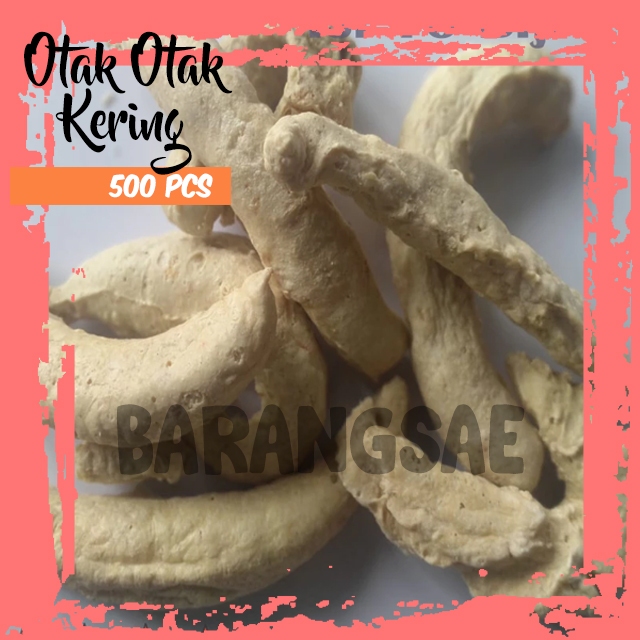 

BARANGSAE - Otak Otak Kering Isi 500pcs Kriuk & Gurih