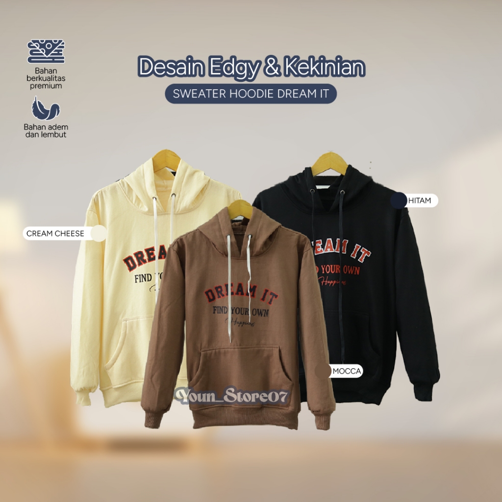 SWEATER HOODIE DREAM IT