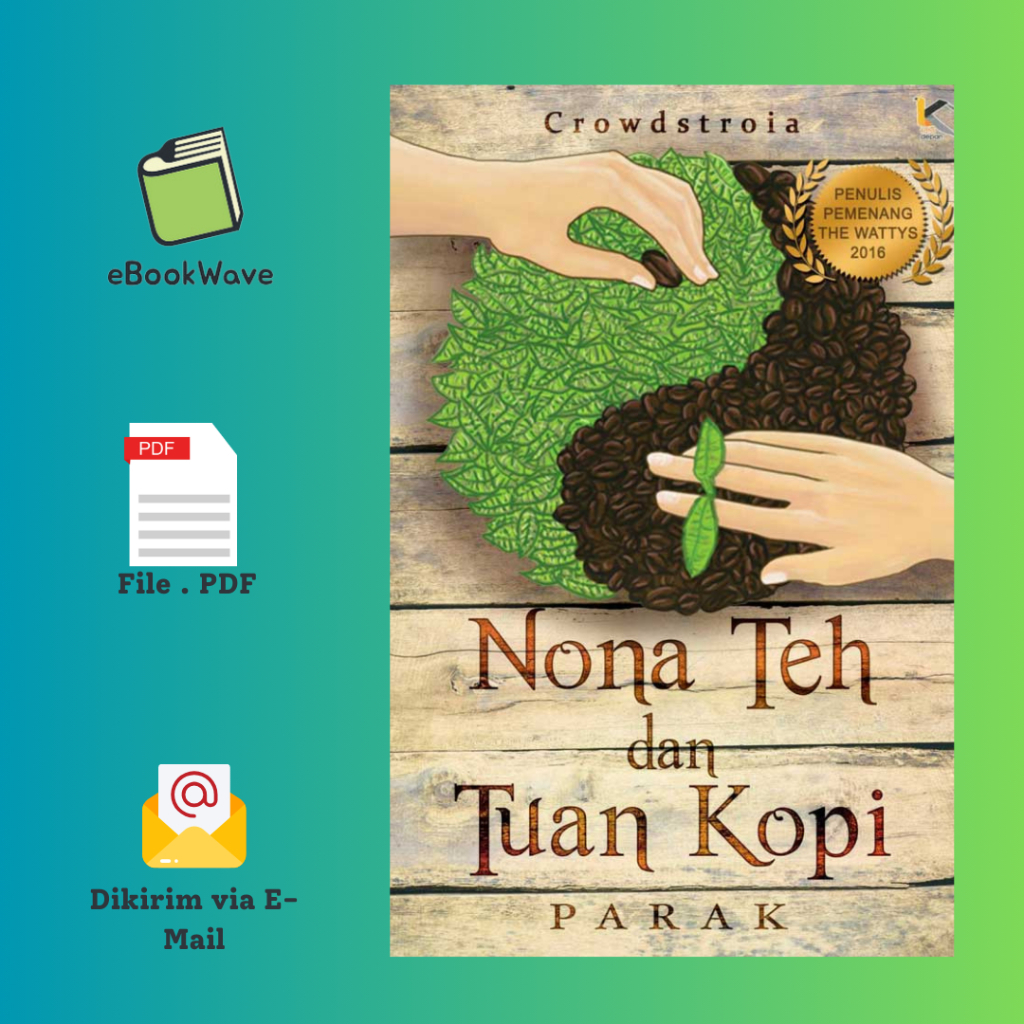 

Nona Teh Dan Tuan Kopi By Crowdstoria Book BEST SELLER (Bahasa Indonesia)