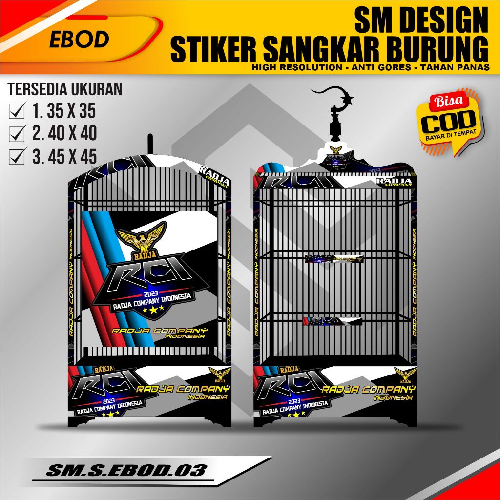 SM Stiker Decal Sangkar Burung - Sticker Kandang Ebod Kotak BnR Kosan Radja Company Indonesia RCI