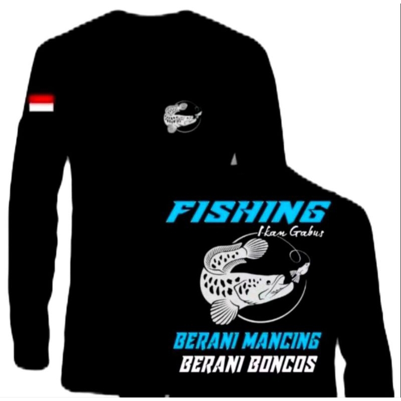 KAOS FISHING IKAN GABUS BERANI MANCING BERANI BONCOS