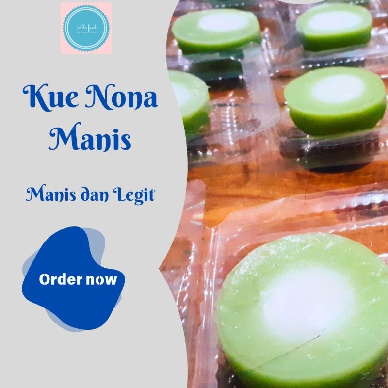 

KUE NONA MANIS / KUE PASAR / KUE BASAH / KUE ENAK