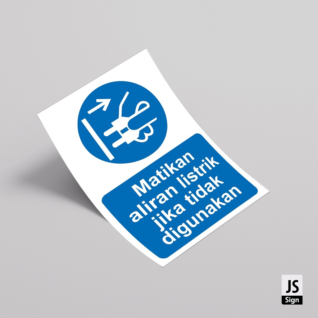 

STICKER K3 SAFETYSIGN MATIKAN LISTRIK JIKA TIDAK DIGUNAKAN