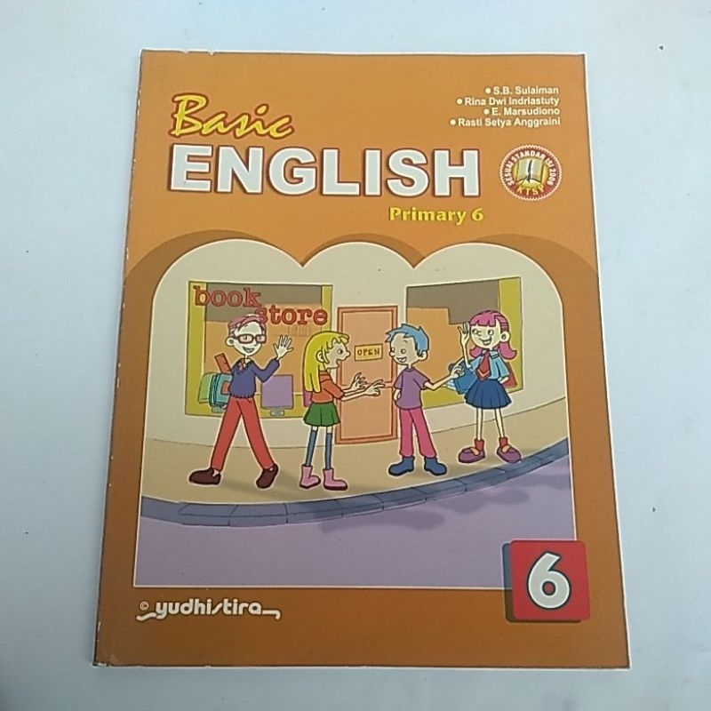 BASIC ENGLISH PRIMARY 6 SD KELAS 6 KTSP YUDHISTIRA