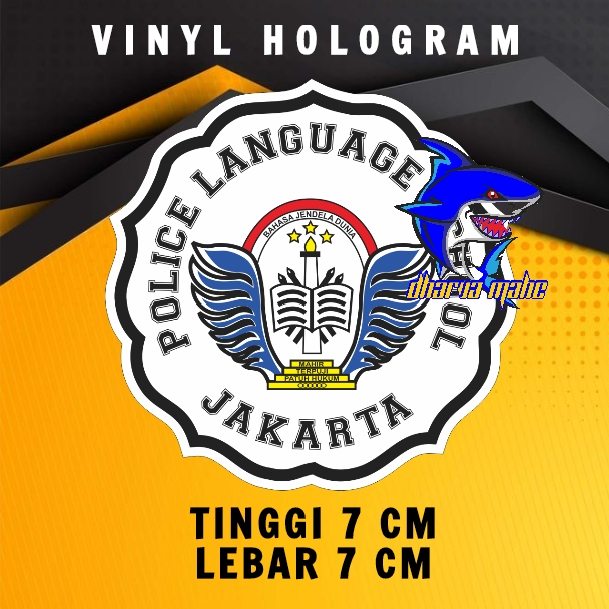 

POLICE LANGUAGE SCHOOL, STIKER SEKOLAH BAHASA POLISI, STIKER POLISI, STIKER HOLOGRAM