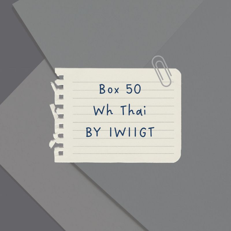 

Box 50 wh Thai By Iwiigt