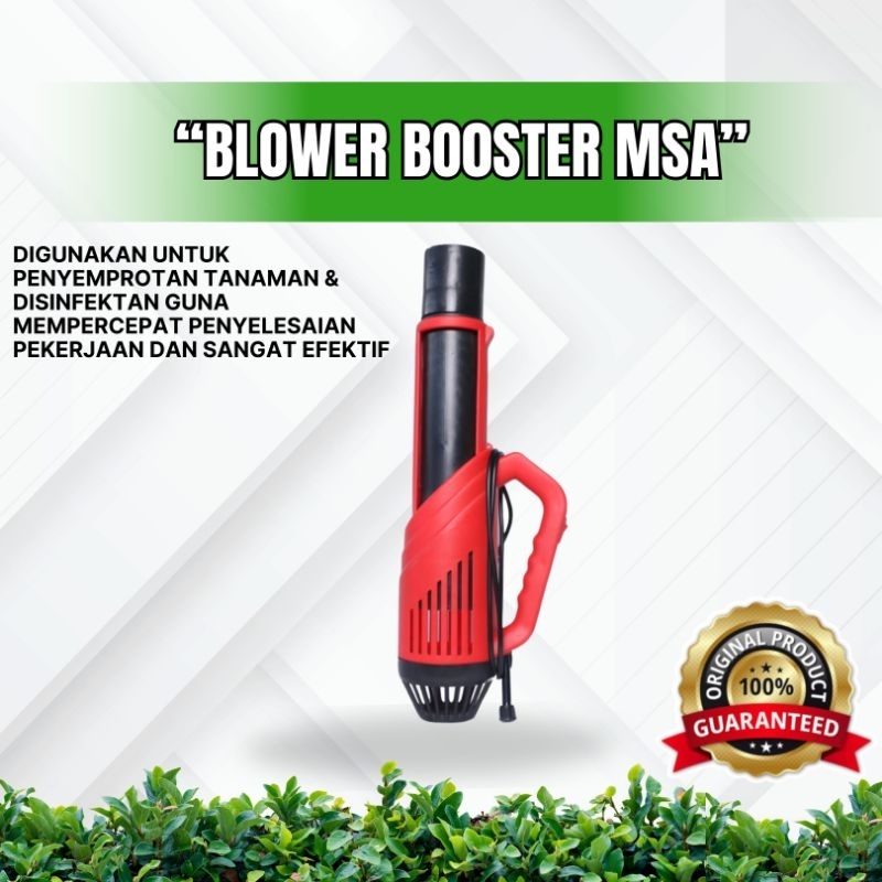 BLOWER/BOOSTER SPRAYER MSA ( Booster / Blower Sprayer Electrik electric MSA )