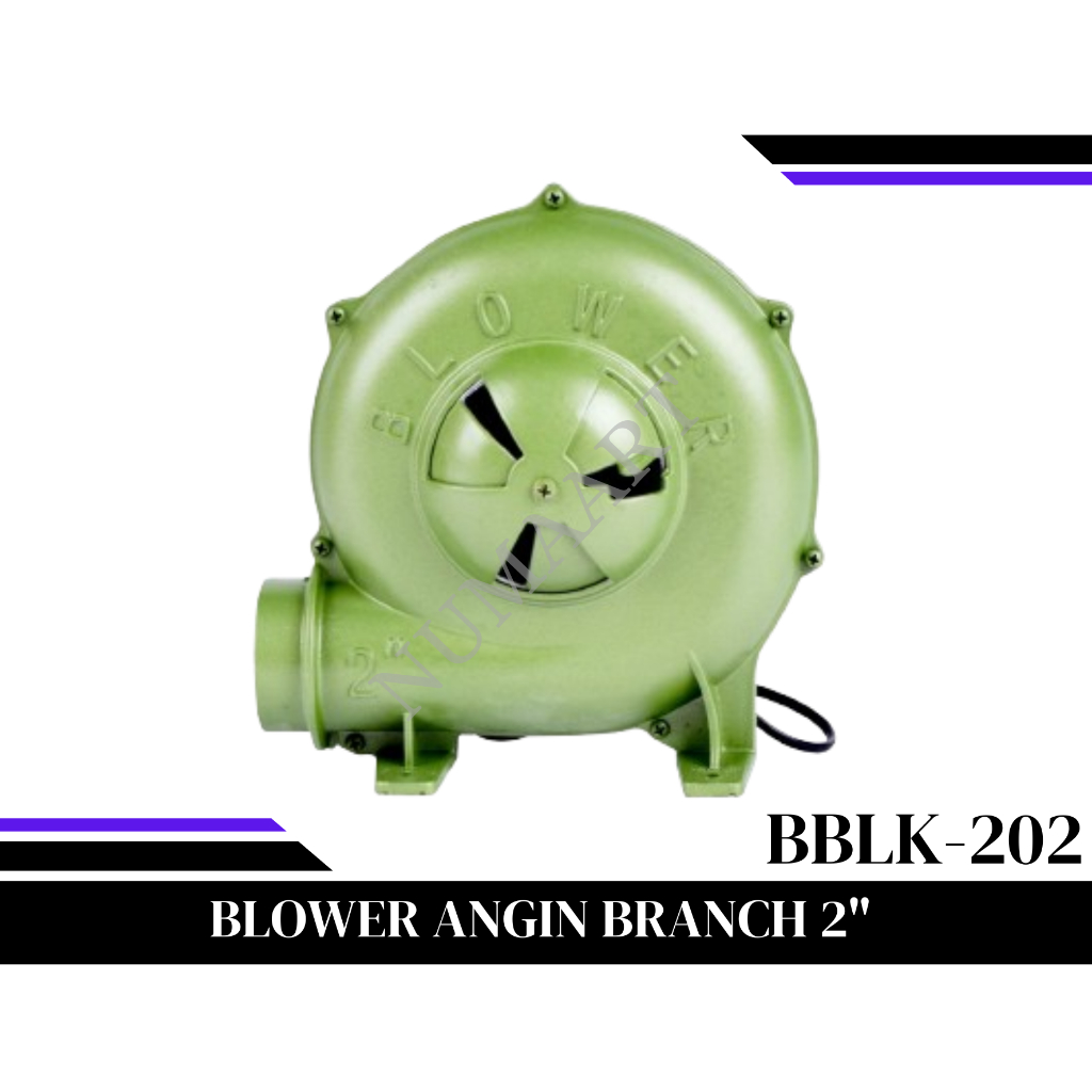 BRANCH BBLK 202 / MESIN BLOWER ANGIN 2 INCH 2" 150W ELEKTRIK BLOWER KEONG DUDUK