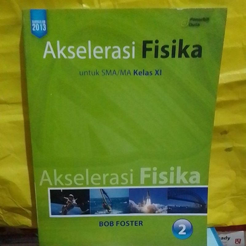 AKSELERASI FISIKA untuk kls XI SMA/ MA