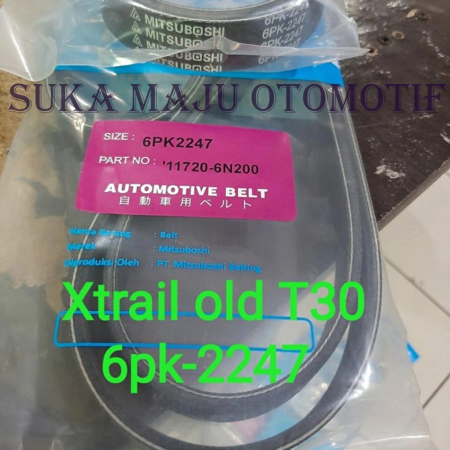 fan v belt tali kipas 6pk-2247 nissan xtrail old T30 6pk2247 gen 1
