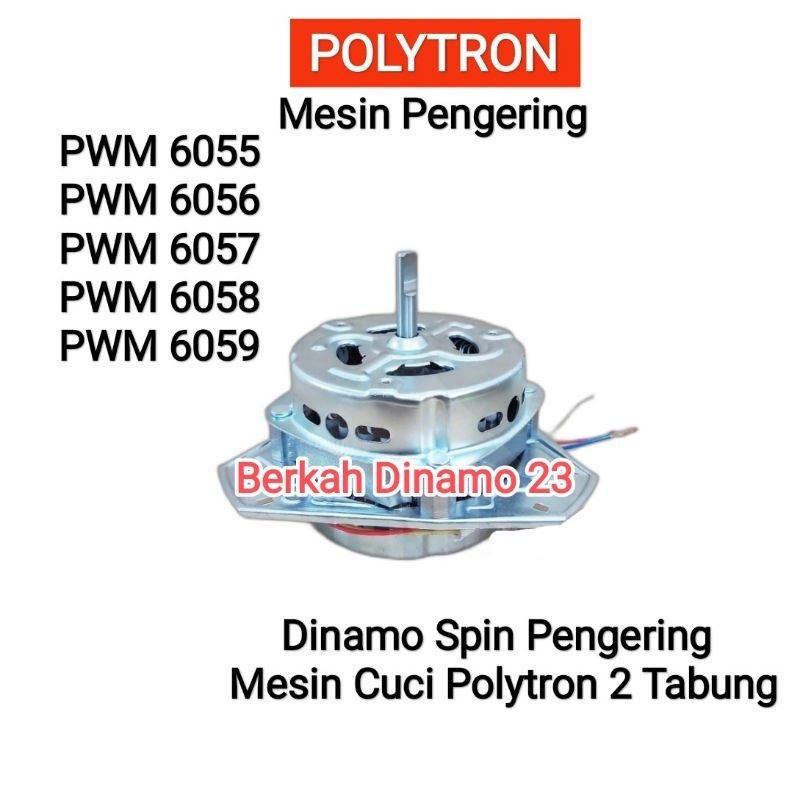 POLYTRON Dinamo Pengering Mesin Cuci 2 Tabung Polytron PWM 6055 - PWM 6056 - PWM 6057 - PWM 6058 PWM