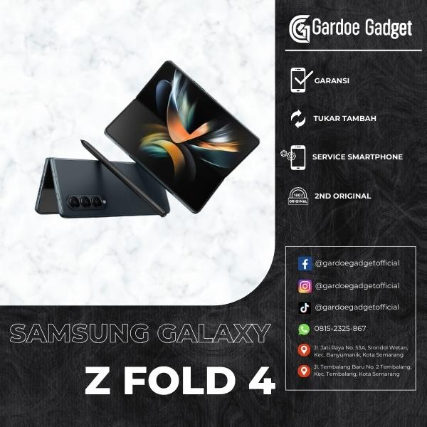 Samsung Z Fold 4 [12/512GB] SEIN | HP SECOND ORIGINAL BERGARANSI | Gardoegadget