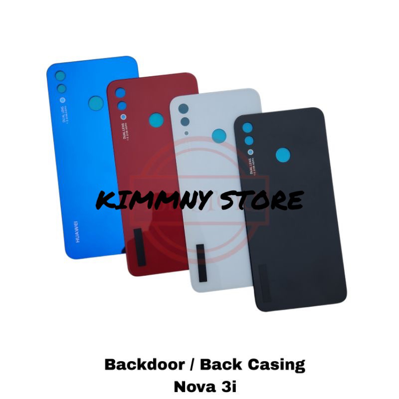 Backdoor Back Cover Casing Tutup Belakang Huawei Nova 3I