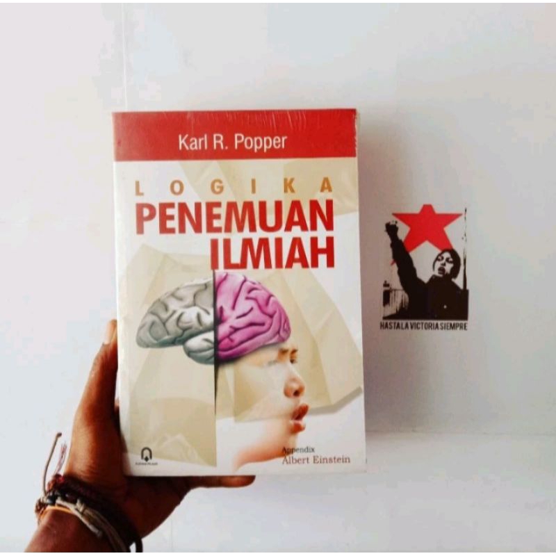 Karl R. Popper Logika Penemuan Ilmiah / Hidup adalah Solusi / Awal Mula Rasionalisme / Masyarakat Te