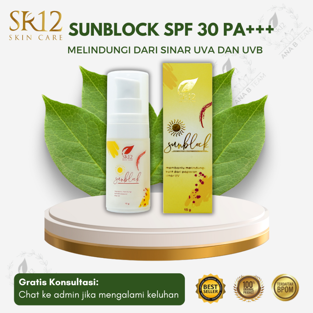 SUNBLOCK SR12 SPF 30 PA+++ - Sunblock Wajah Untuk Perlindungan Sinar UVA dan UVB / Mencegah Flek Hit