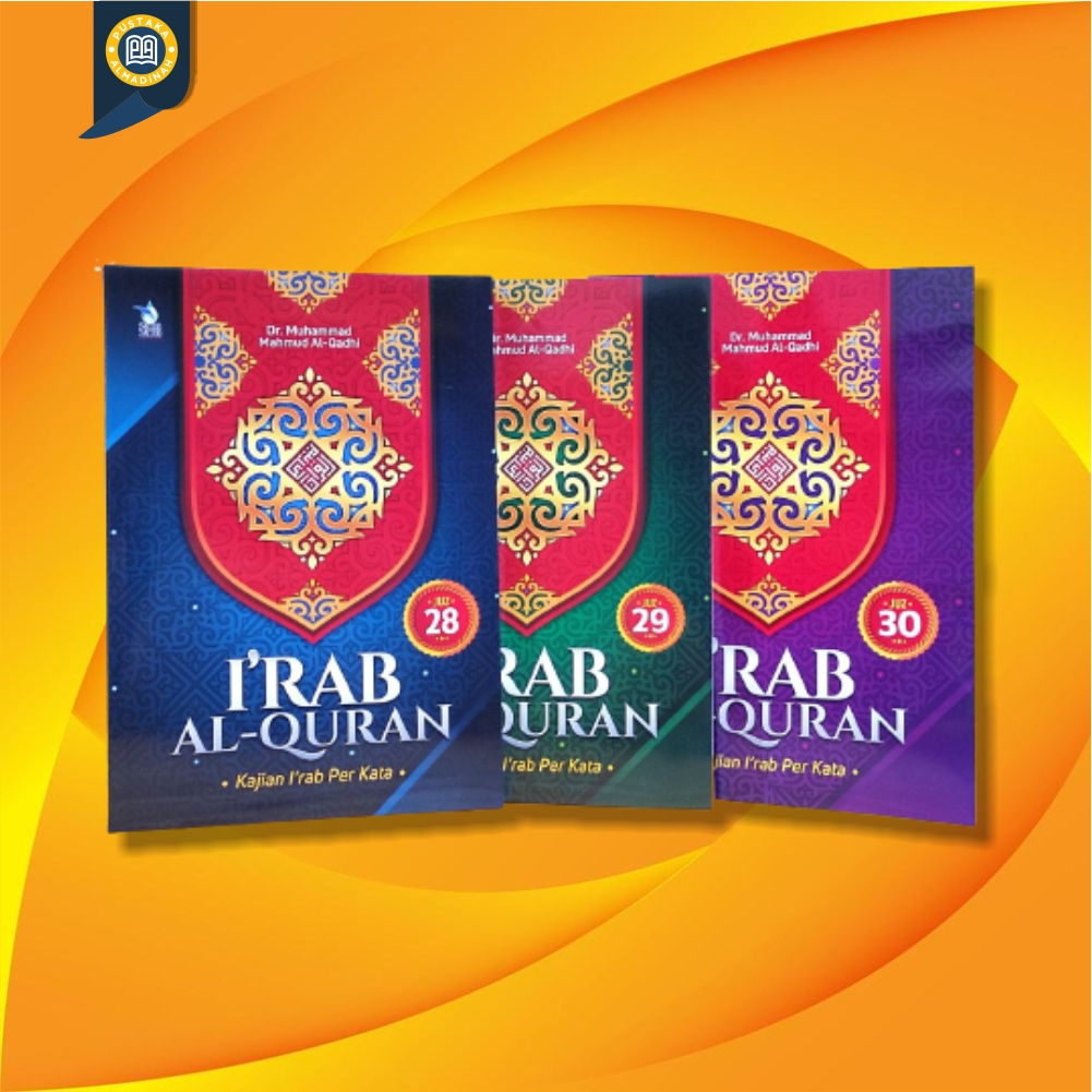 I'rab Al-Quran Kajian I'rab Perkata Karya Dr Muhammad Mahmud Al-Qadhi