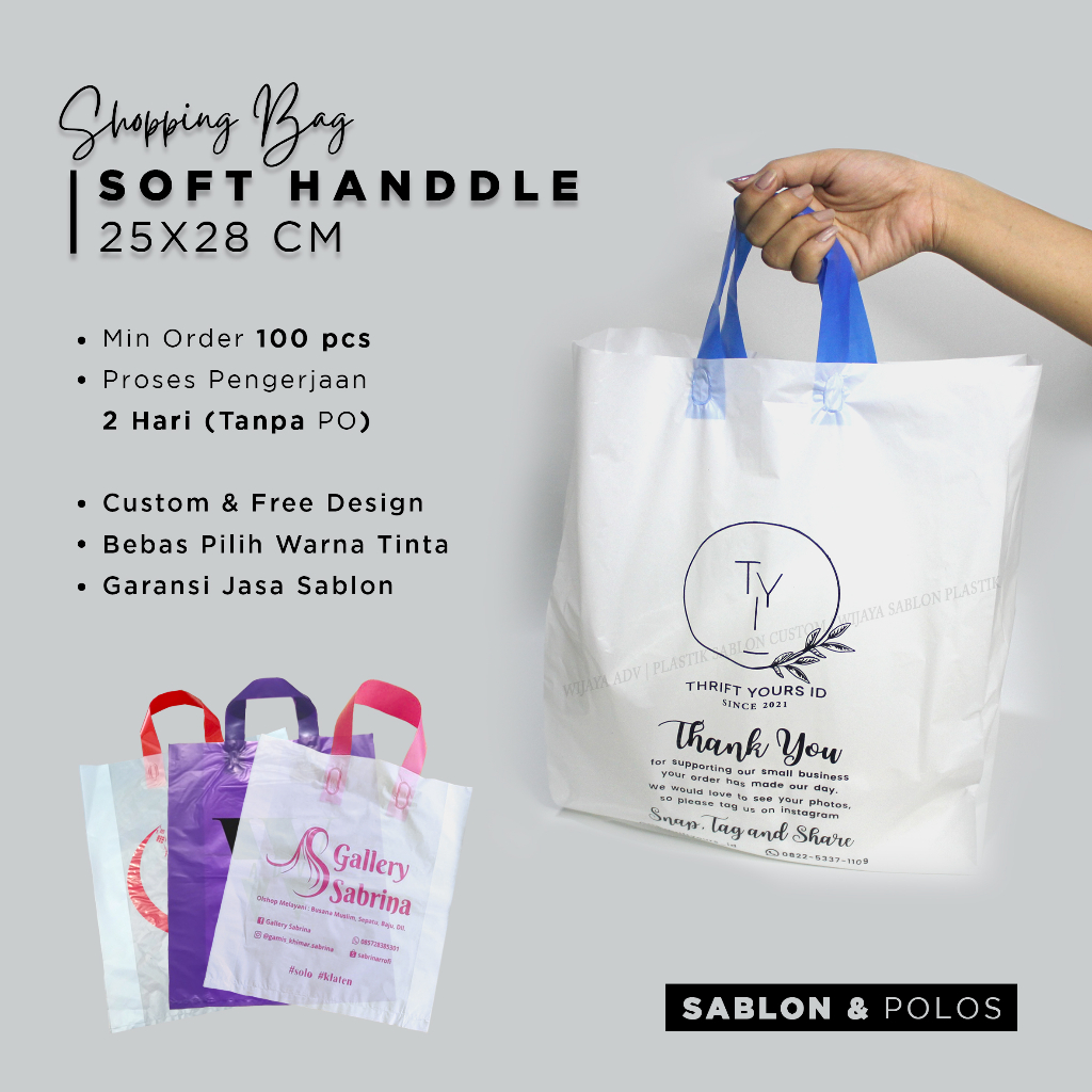 SABLON PLASTIK HD SHOFT HANDLE TENTENG TEBAL MURAH OLSHOP 25x28 CUSTOM DAN POLOS CETAK MOTIF KANTONG
