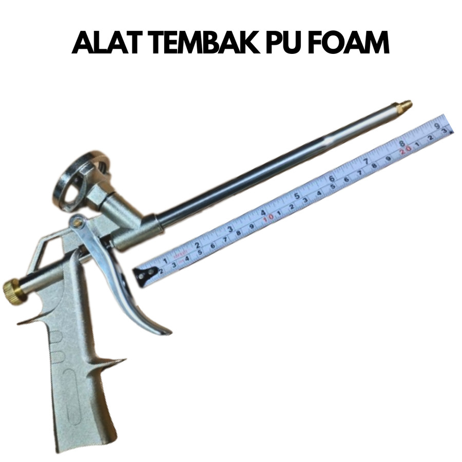 Alat Tembak Semprotan Lem Polyurethane Pu Foam Sealant Spray Gun BERKUALITAS/ Foam Expanding Spray G
