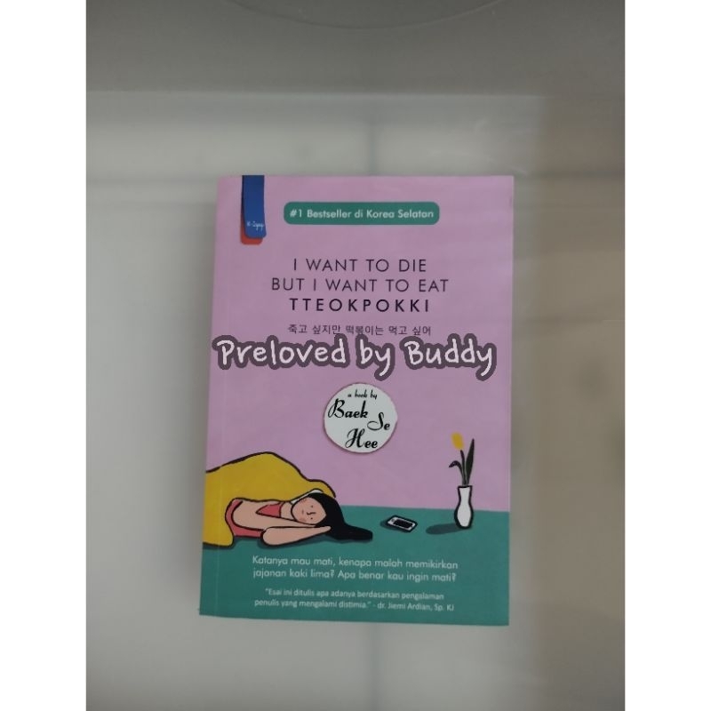 Preloved Buku I want to Die But I Want to Eat Tteokpokki - Baek Se Hee