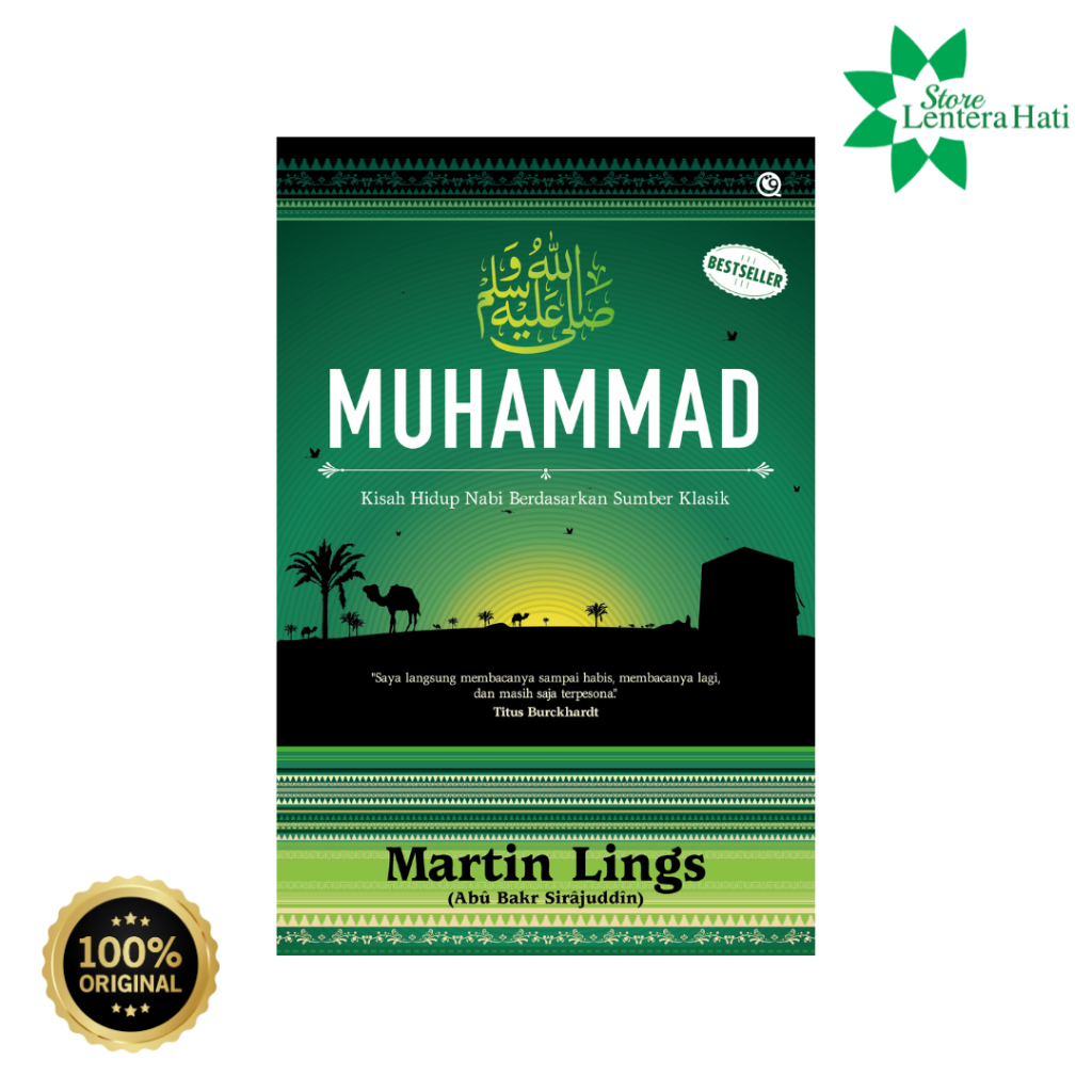 Muhammad :  Kisah Hidup Nabi Berdasarkan Sumber Klasik