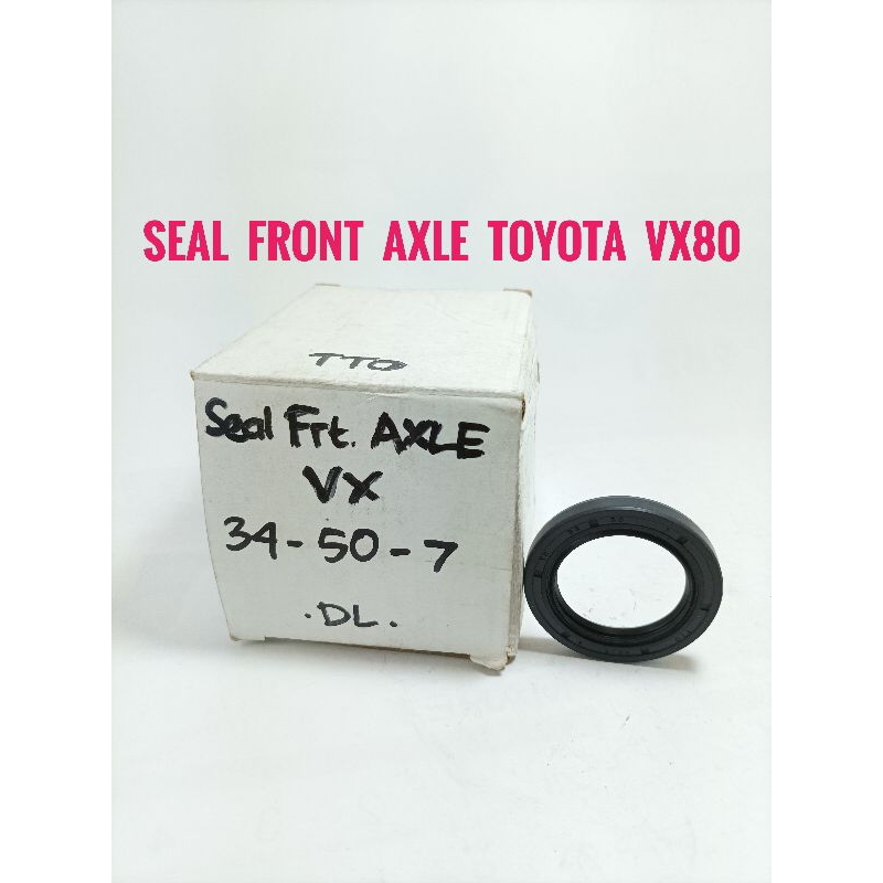 Seal Front Axle Toyota VX80 Seal As Roda Depan Dalam Toyota VX-80 Merk TTO