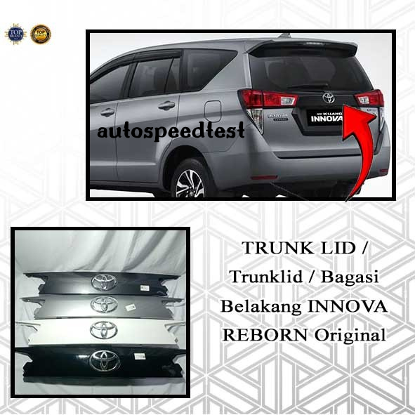 TRUNK LID / Trunklid / Bagasi Belakang INNOVA REBORN