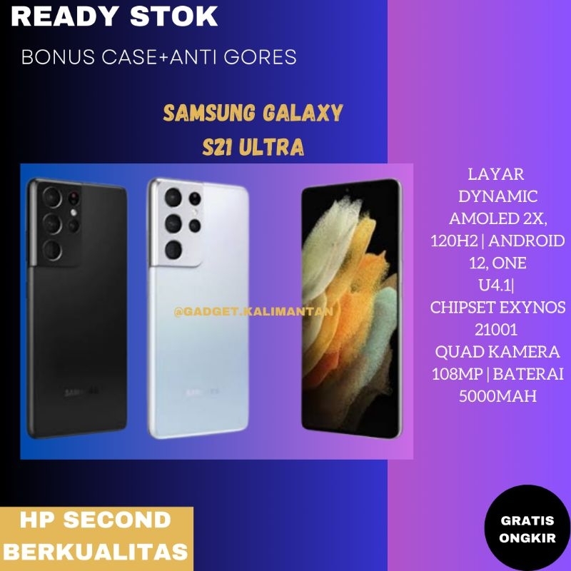 Second Samsung s21 ultra versi ram16gb rom 512gb , 256gb dan 128gb dan Ram16gb rom512gb seken bekas 