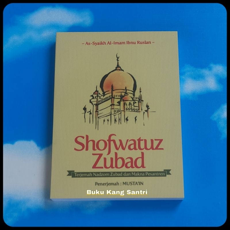 Shofwatuz Zubad Terjemah Nadzom Zubad dan Makna