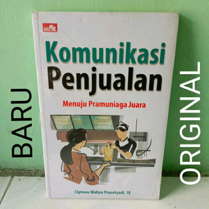 Buku Komunikasi Penjualan Menuju Pramuniaga Juara Bisnis dan Ekonomi Penerbit PT Elex Media Komputin