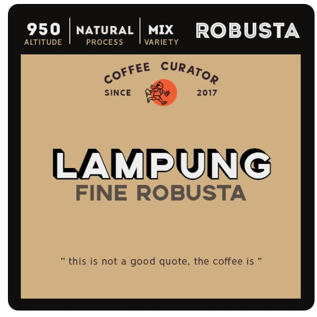 

Kopi Robusta Lampung 250gr - Fine Robusta - Single Origin