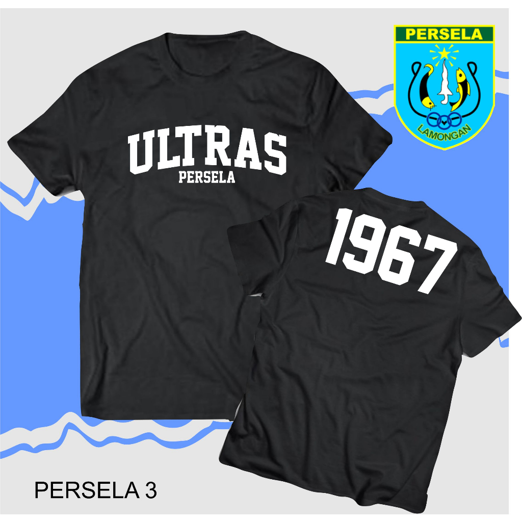 kaos ultras persela kaos persela 1967