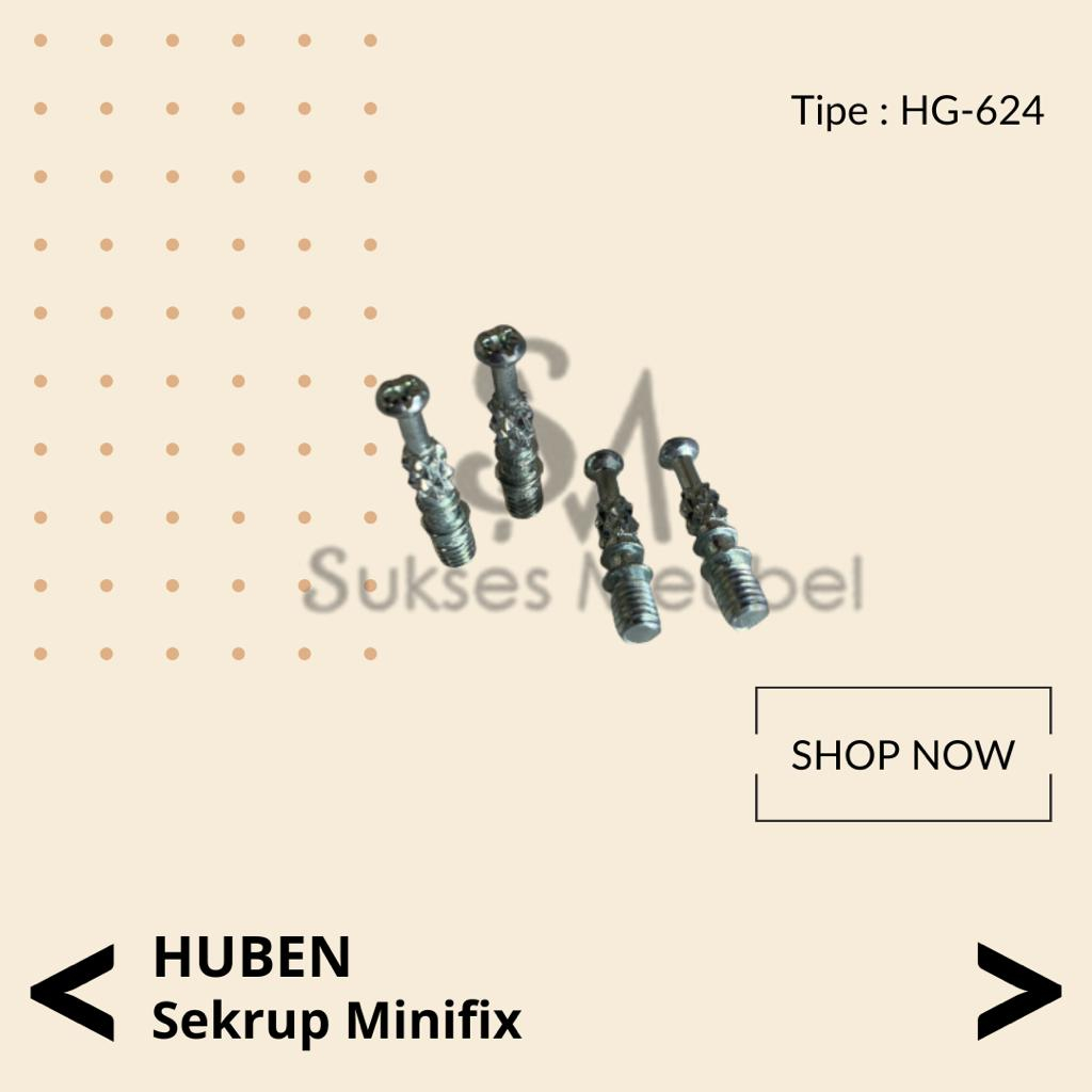 HUBEN Sekrup Minifix HG - 624 | Baut Minifix HUBEN
