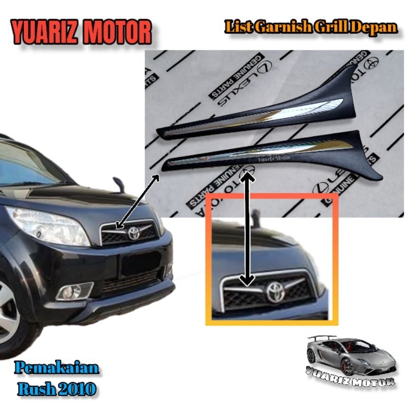GARNISH GRILL  TOYOTA RUSH 2010 ORIGINAL / List GARNISH GRILL  TOYOTA RUSH 2010 Type S ORIGINAL