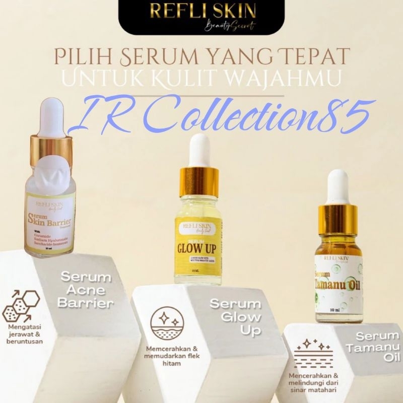Refli Skin /L-Glow/Serum GlowUp/ Serum Skin Barier /serum Tamanu