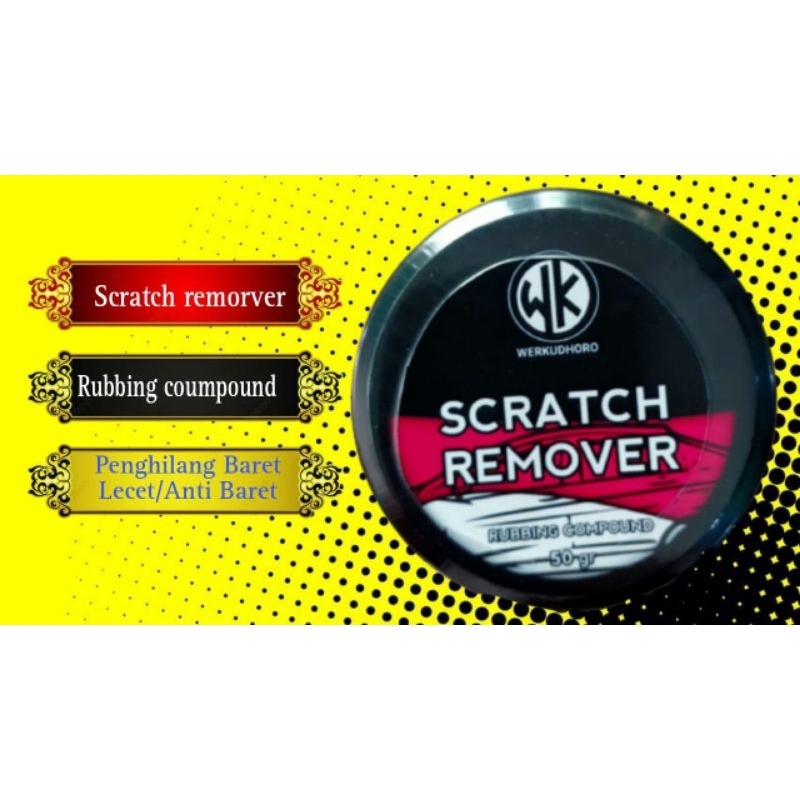 Scratch remorver Rubbing coumpound Penghilang Baret Lecet/Anti Baret