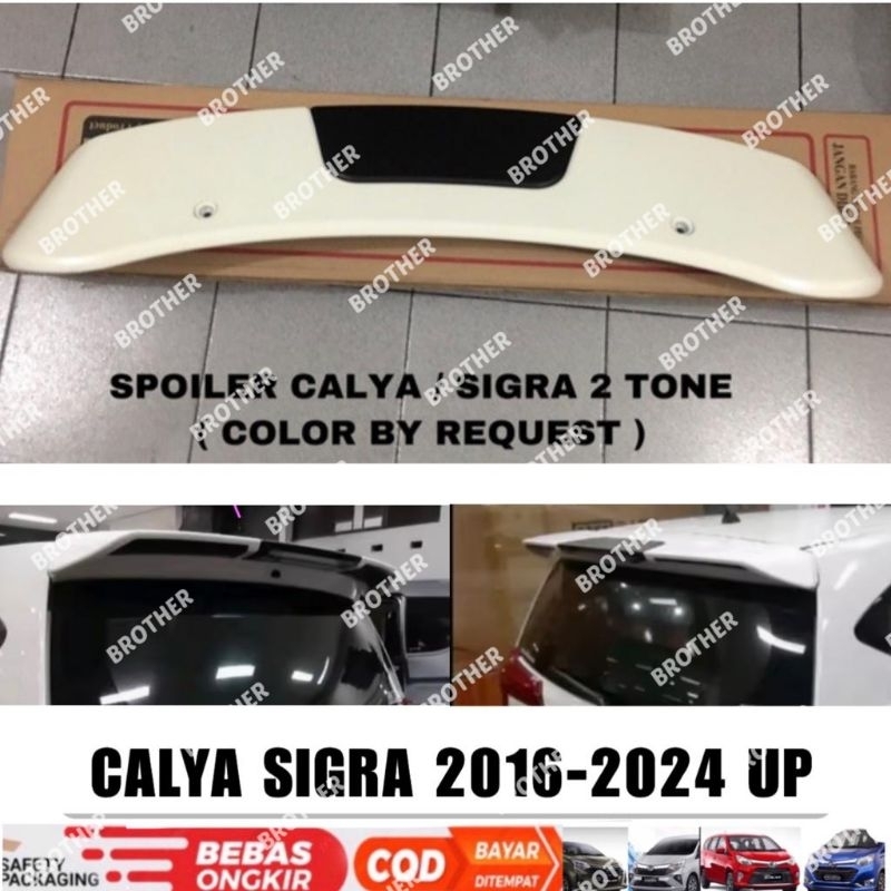 Spoiler Belakang Calya Sigra 2016 2023 2024 2025 Two Tone Warna body - Lampu