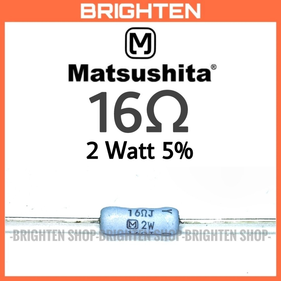 Resistor MATSUSHITA 16 ohm 2 Watt 5% 16R 16ohm PANASONIC