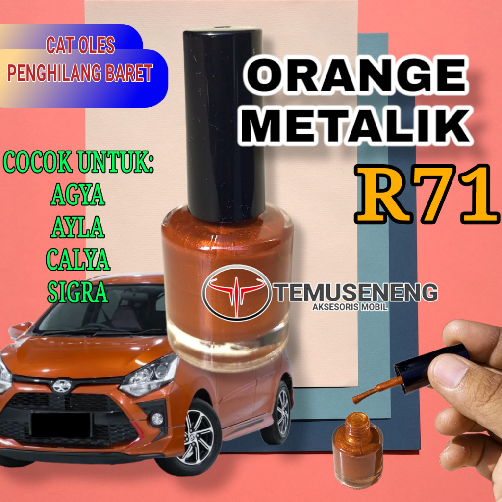 Cat Oles Orange Metalik Metallic R71 Pengilang Baret Lecet Mobil Praktis Agya Ayla Calya Sigra