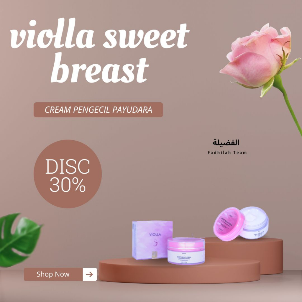 VIOLLA SWEET BREAST CREAM PENGECIL PAYUDARAH AGAR KULIT PAYUDARA HALUS KENCANG DAN CERAH HASIL PERMA