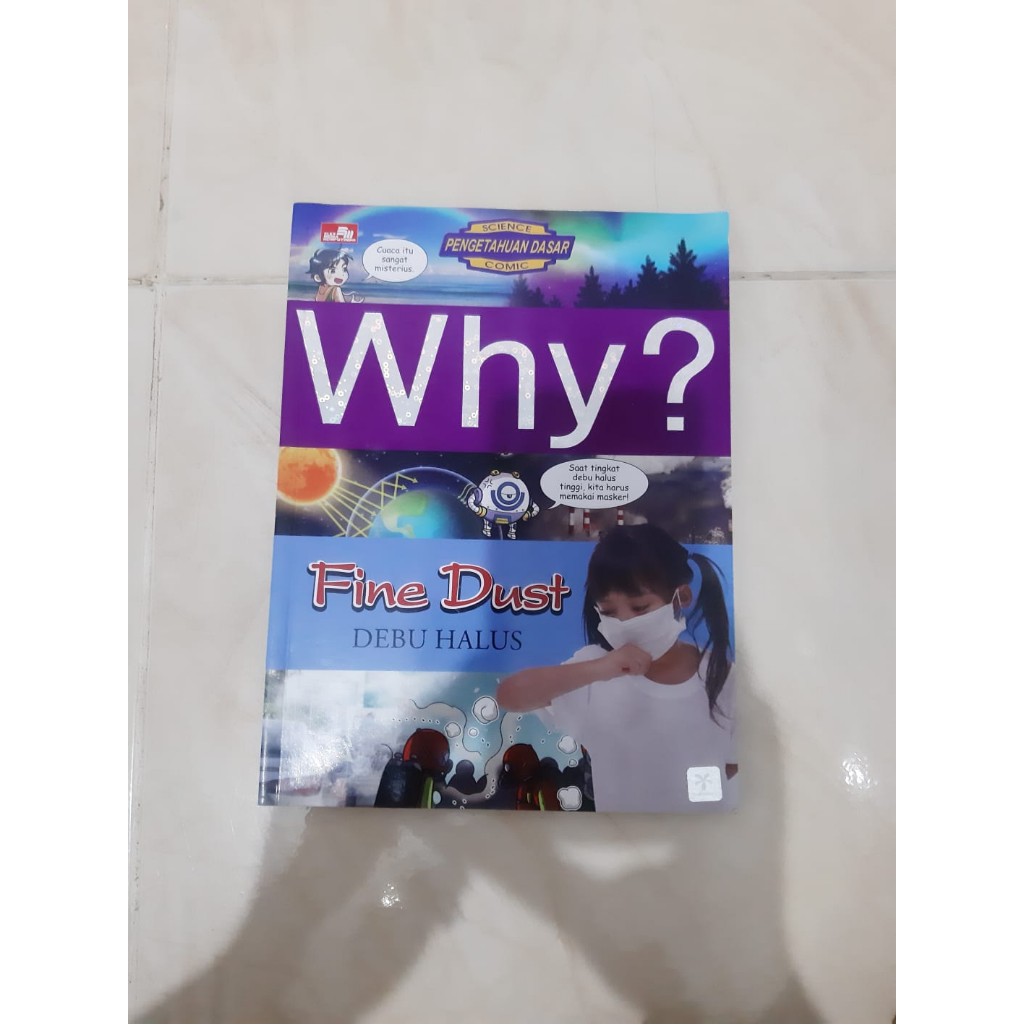 Bekas - Buku Komik Anak Why? Science Comic Pengetahuan Dasar Fine Dust-Debu Halus