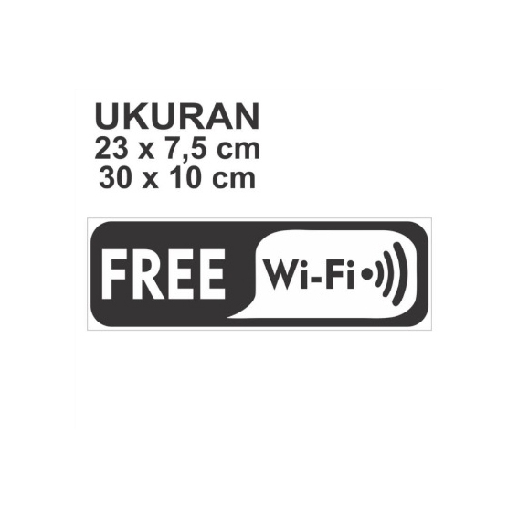 

STIKER VINYL FREE WIFI UKURAN 30 X 10 CM/23 CM X 7,5 CM SIGN RAMBU K3