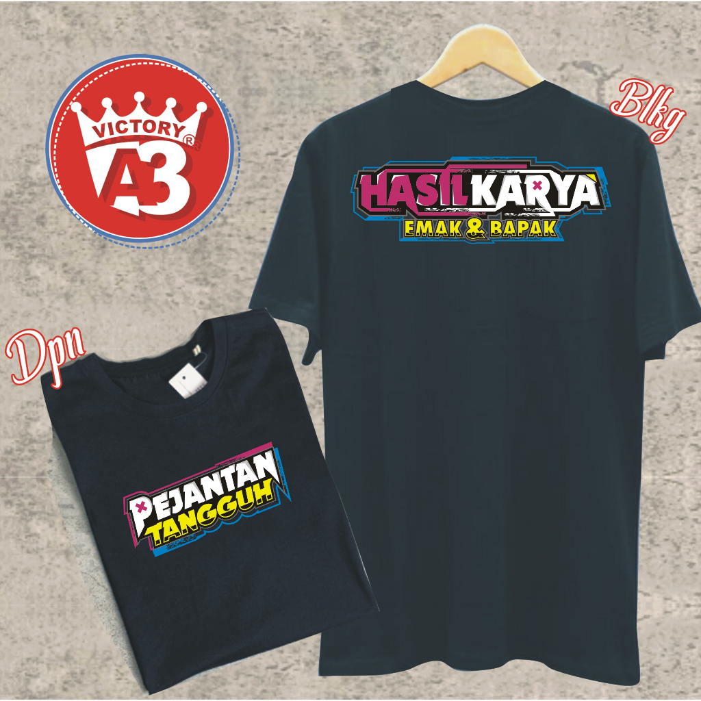 KAOS PEJANTAN TANGGUH-hasil karya emakbapak