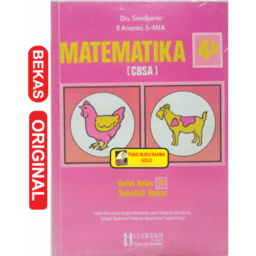 Matematika CBSA 4b Untuk Kelas IV Sekolah Dasar SD Soedjarno INtan Pariwara Kode BL-898 Asli Origina