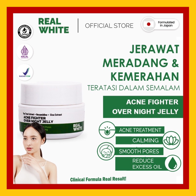 REAL WHITE Acne Fighter Over Night Jelly Jerawat Meradang |BPOM HALAL Sleeping Mask Gel Skin Booster