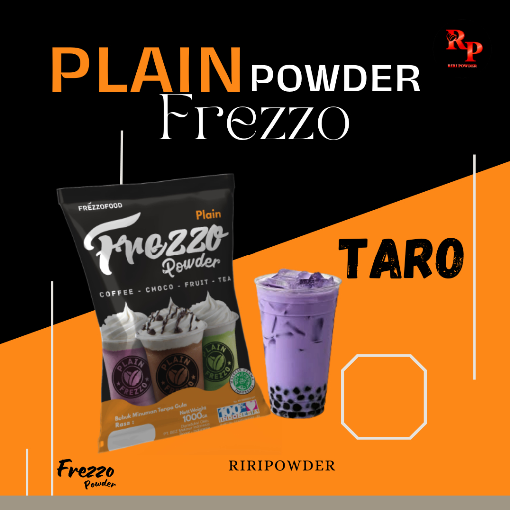 

PLAIN TARO FREZZO || RIRI POWDER MEDAN