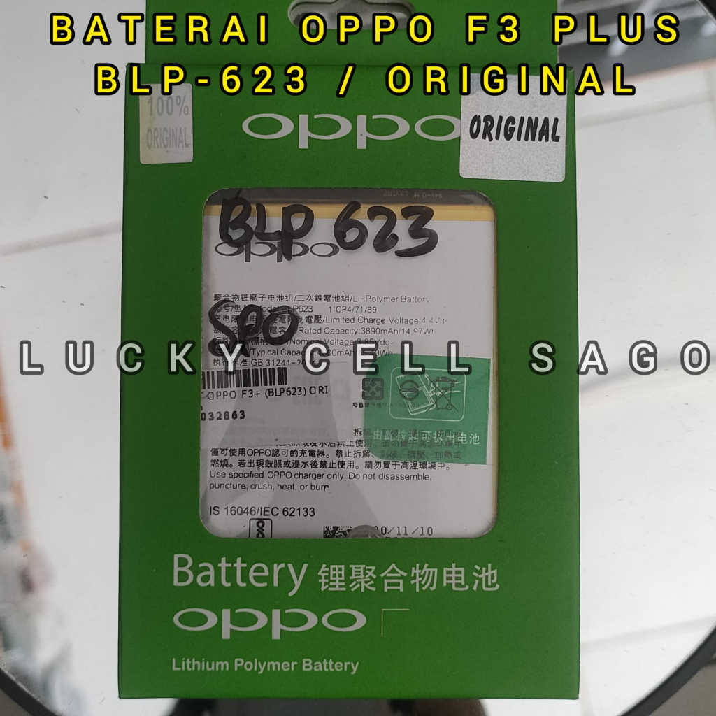 BATERAI OPPO / BATRAI OPPO / BATRE HP / F3 PLUS  / BLP-623 / ORIGINAL