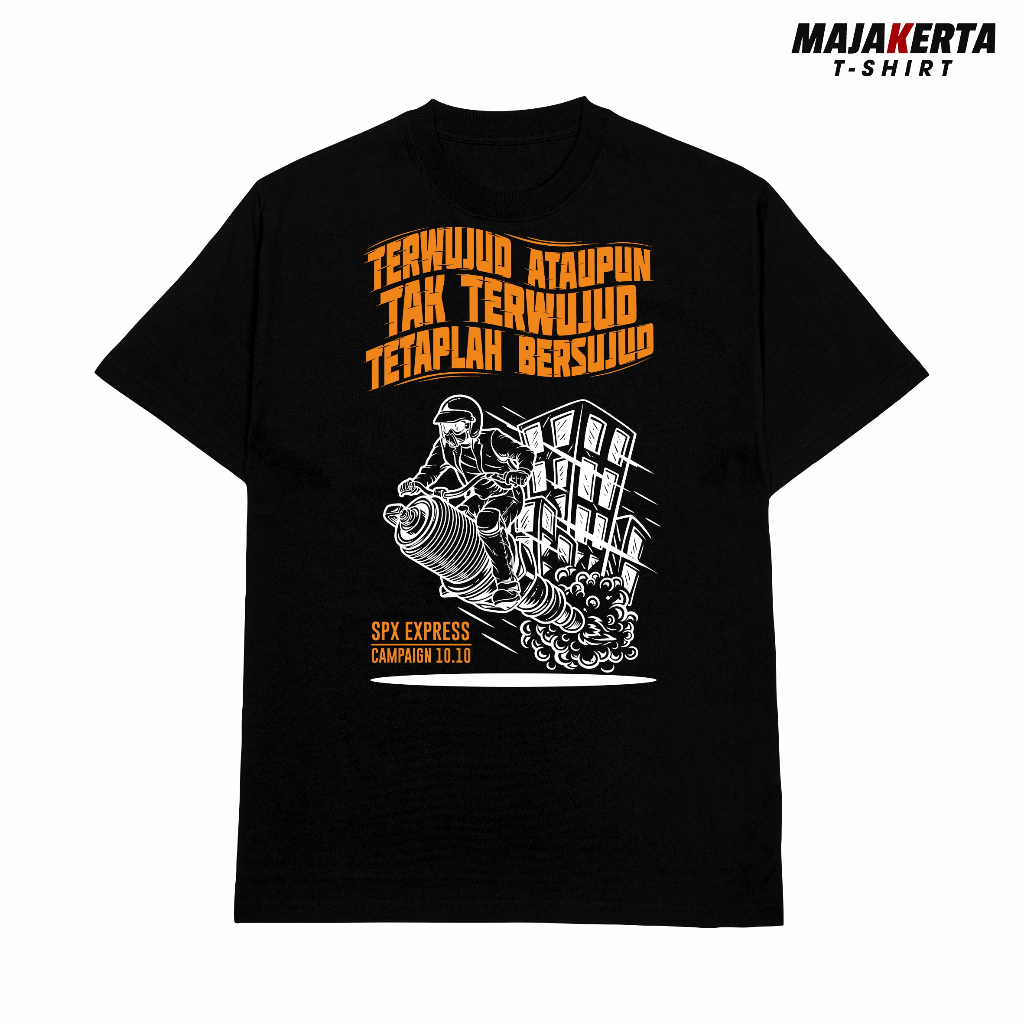 Kaos SPX Express Shoppe Express 10.10 | Kaos Terwujud Tak Terwujud Tetaplah Bersujud