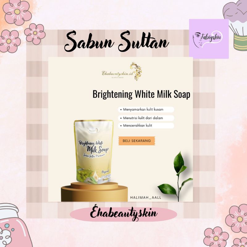 Brightening white milk soap GLUTAKU SOAP | SABUN SULTAN EHABEAUTYSKIN