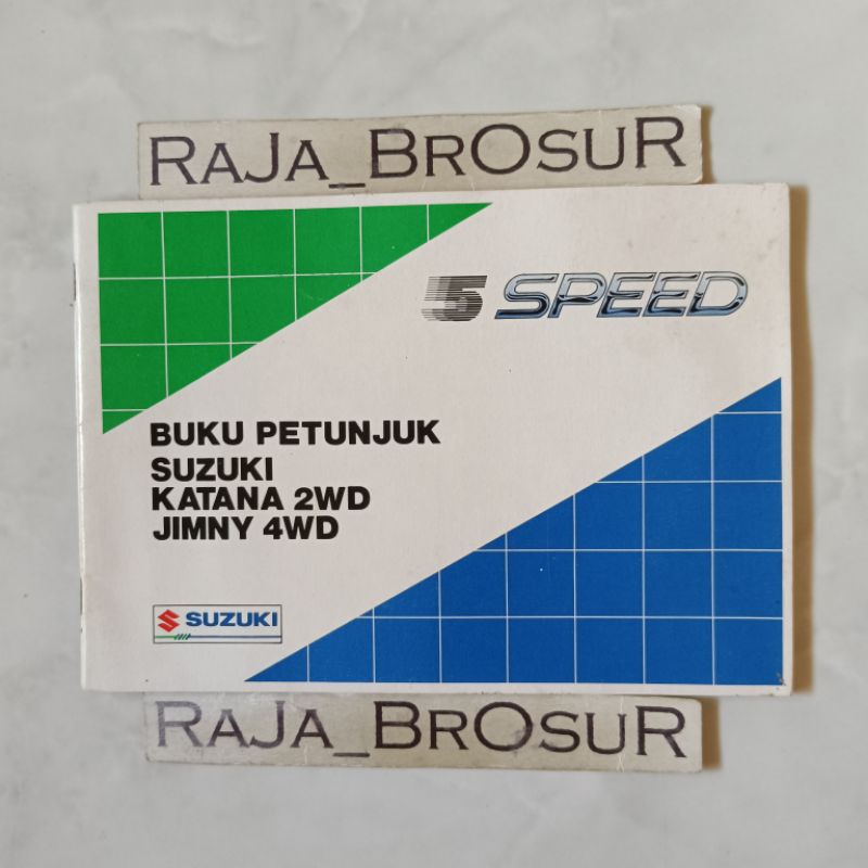 Buku Petunjuk/Owners Manual/Manual Book Suzuki Katana 2WD/Jimny 4WD SJ410 V/SJ 410V (2WD)/SJ410 W/SJ