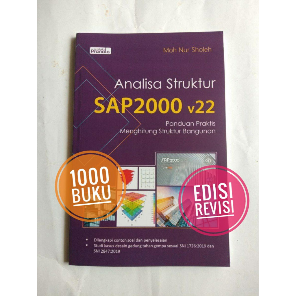 Buku sipil edisi revisi Analisa Struktur SAP2000 v22 sesuai SNI 2019